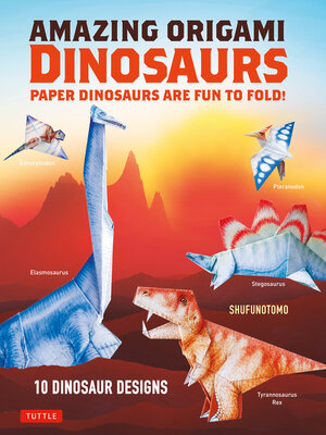 cover image of Amazing Origami Dinosaurs